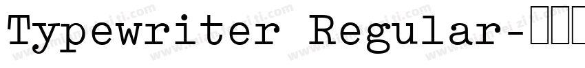 Typewriter Regular字体转换